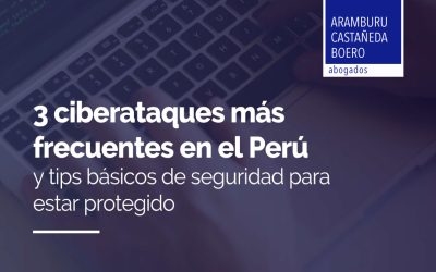 3 ciberataques más frecuentes en el Perú