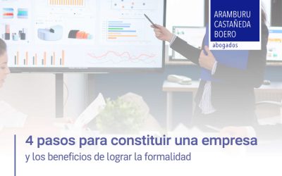 4 pasos para construir una empresa y los beneficios de lograr la formalidad