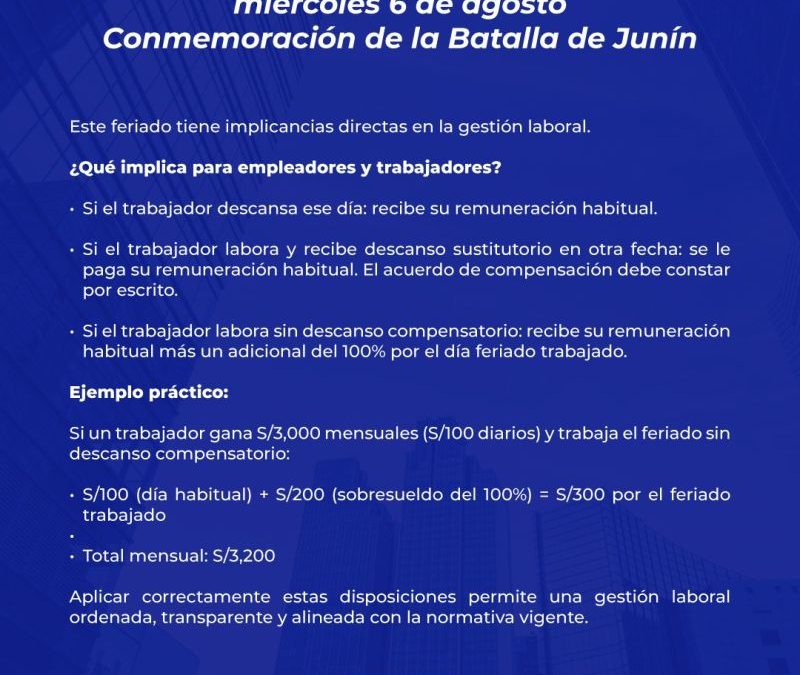 6 de agosto – la Batalla de Junín