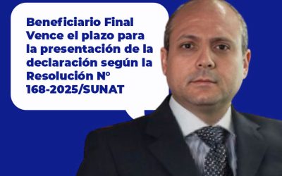 ¿Sabías que la SUNAT ha establecido un nuevo cronograma para la presentación de la declaración del Beneficiario Final?